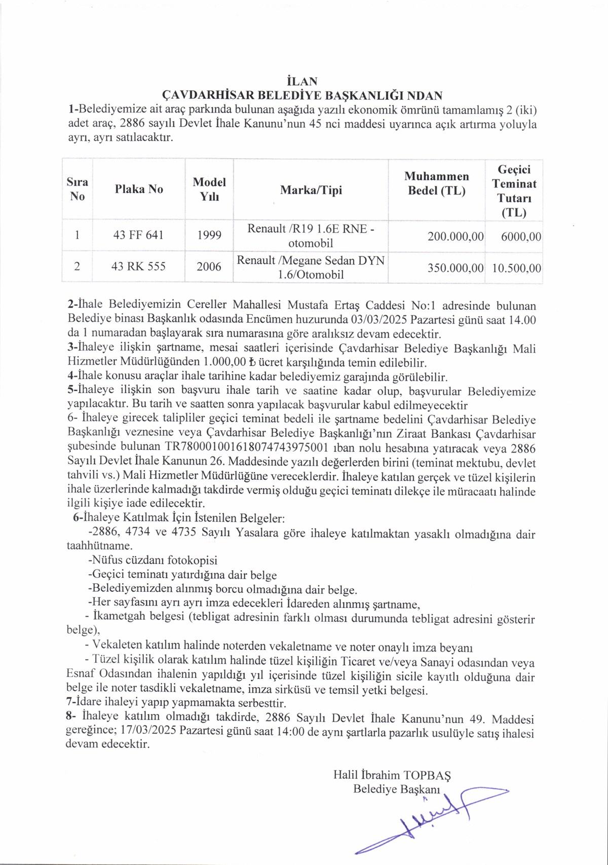 2025 YILI ÇAVDARHİSAR BELEDİYE BAŞKANLIĞINDAN ARAÇ SATIŞ İLANI